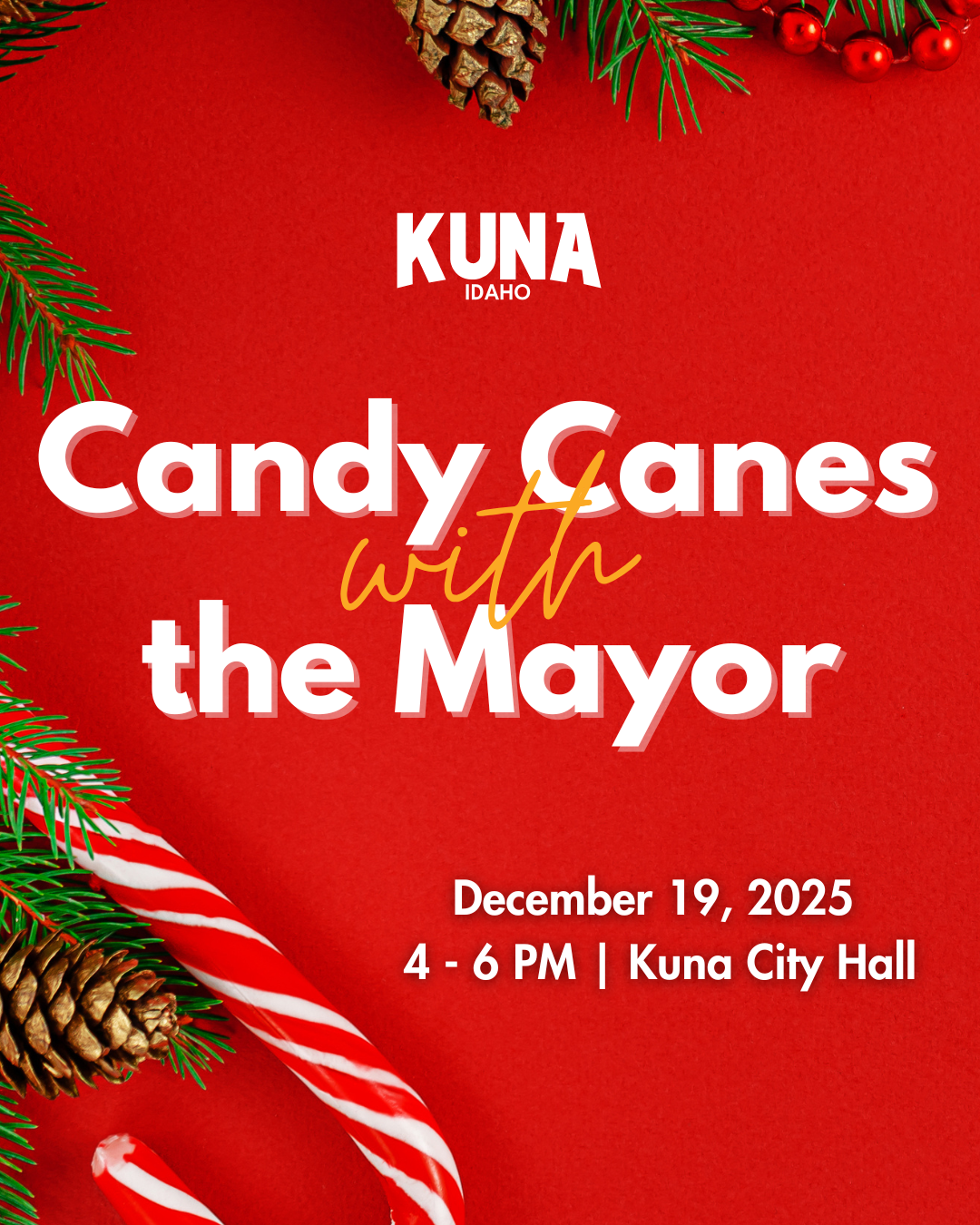 2025 Candy Canes with the Mayor flyer. Red background with candy cane and greenery. 
